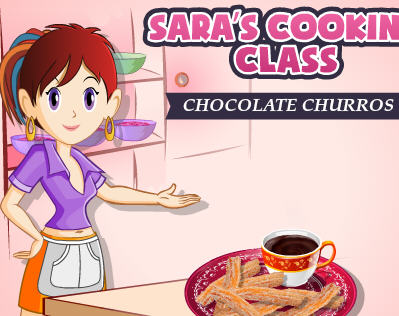 Play Chocolate Churros: Sara Cooking Class